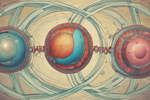 Cell Division: Mitosis and Meiosis