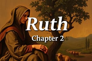 Ruth Bible Bowl Chapter 2 Flashcards