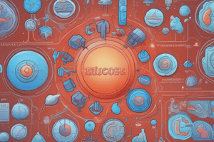 Physiology of Glucose Regulation