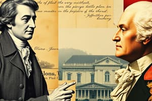 U.S. History: Hamilton vs. Jefferson Quiz