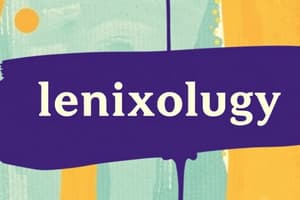 Lexicology Overview Quiz