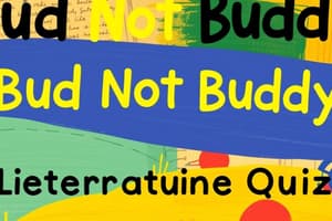 Bud, Not Buddy Chapters 8-11 Quiz