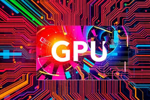 Computer Architecture and GPU Advances