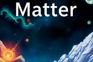 Science Class 6 Quizzes on Matter