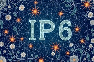 Quiz sur IPv6 et ses caractéristiques