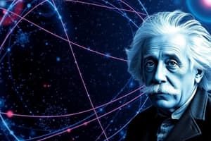 Einstein and His Contributions to Physics