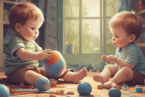 Module 11 Chapter 15: Infants at Play Development