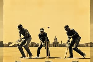 Cricket: Rules and Gameplay