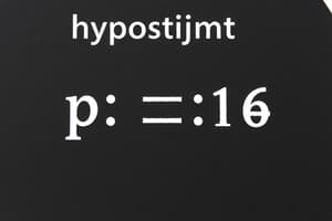 Hypothesis Testing Overview