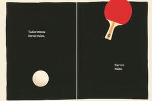 Table Tennis Rules and Service