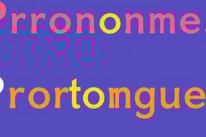 Pronomes: Pessoais, Possessivos e Demonstrativos