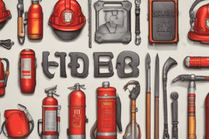 Firefighting Tools and Safety Considerations