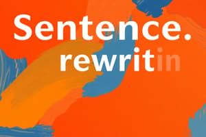 Sentence Rewriting Examples Quiz