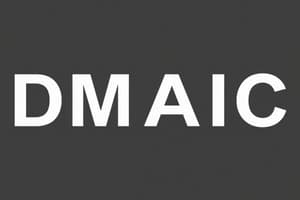 Lean Six Sigma: DMAIC Improve Phase