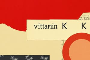 Clin Path Lecture 13 Vitamin K Deficiency and Antagonism