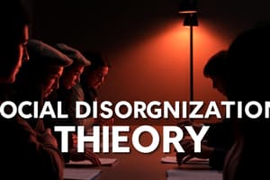 Social Structure Theories & Crime