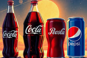 Coca-Cola vs. Pepsi: Marketing and Strategy