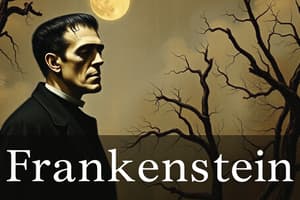 Frankenstein Chapter 13 Flashcards