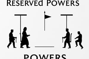 Exclusive and Reserved Powers Quiz