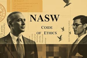 NASW Code of Ethics Overview