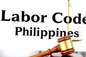 Labor Code of the Philippines Quiz