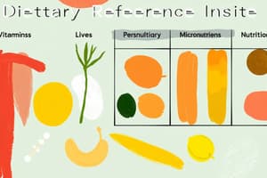 Dietary Reference Intake for Vitamins