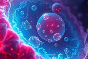 Cell Biology: Characteristics and Structures