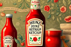 Heinz Ketchup Production in Canada