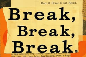 "Break, Break, Break" by Alfred, Lord Tennyson