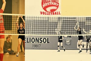 Volleyball: History, Facilities, and Equipment