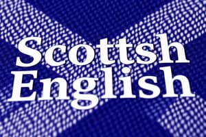 Scottish English Accent Overview