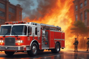 Fire Suppression (First Due Truck) Operations Quiz