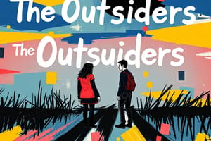 The Outsiders Chapter 4 & 5 Flashcards