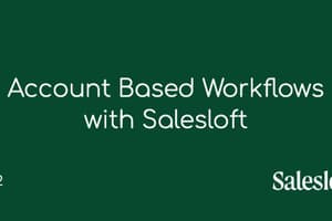 Account Based Workflows with Salesloft