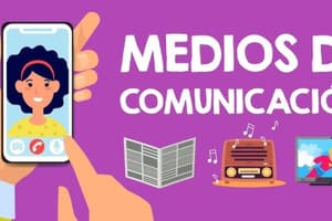 Evolución de los Medios de Comunicación