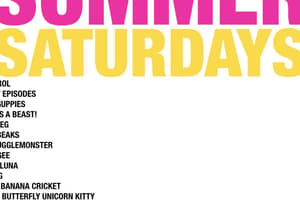 Summer Saturdays TV Show Premieres