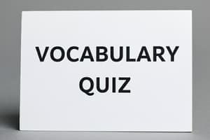 Vocabulary Quiz on Advanced English Terms