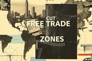 Understanding Free Trade Zones