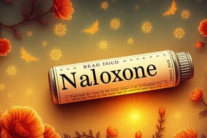 Opioid Antagonists: Naloxone and Naltrexone