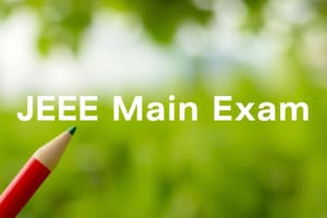 JEE Main Exam 2024 Overview