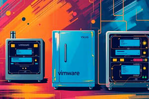 Overview of VMware Virtual Machines