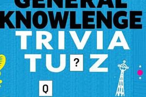 General Knowledge Quiz