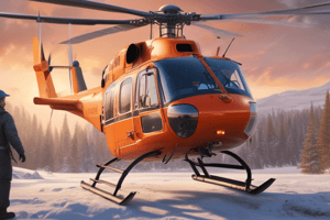 CSB Date Approval Quiz: Medical Helicopters Procedures