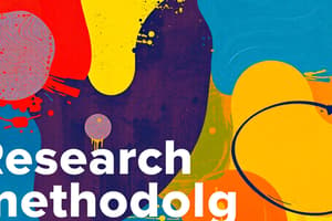 Research Methodology and Methods Quiz