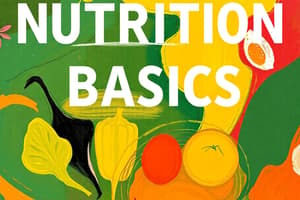 Introduction to Nutrition Overview