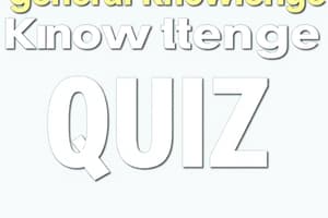 General Knowledge Quiz: 50 Items