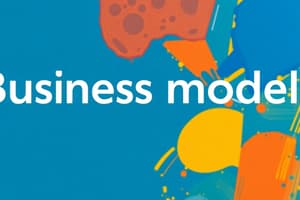 Business Models Summary Chapters 1-6