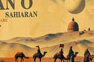 Trans-Saharan Trade: Camels, Berbers and Caravans