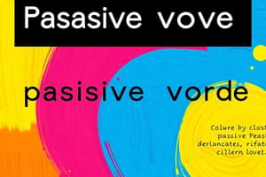 Active and Passive Voice: Simple Present & Continuous