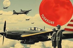 World War II and the Tuskegee Airmen